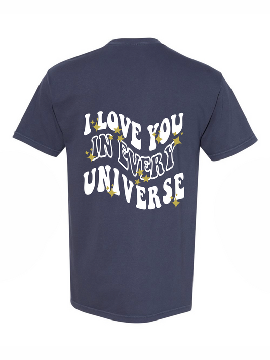 I love you in every universe embroidered T-SHIRT
