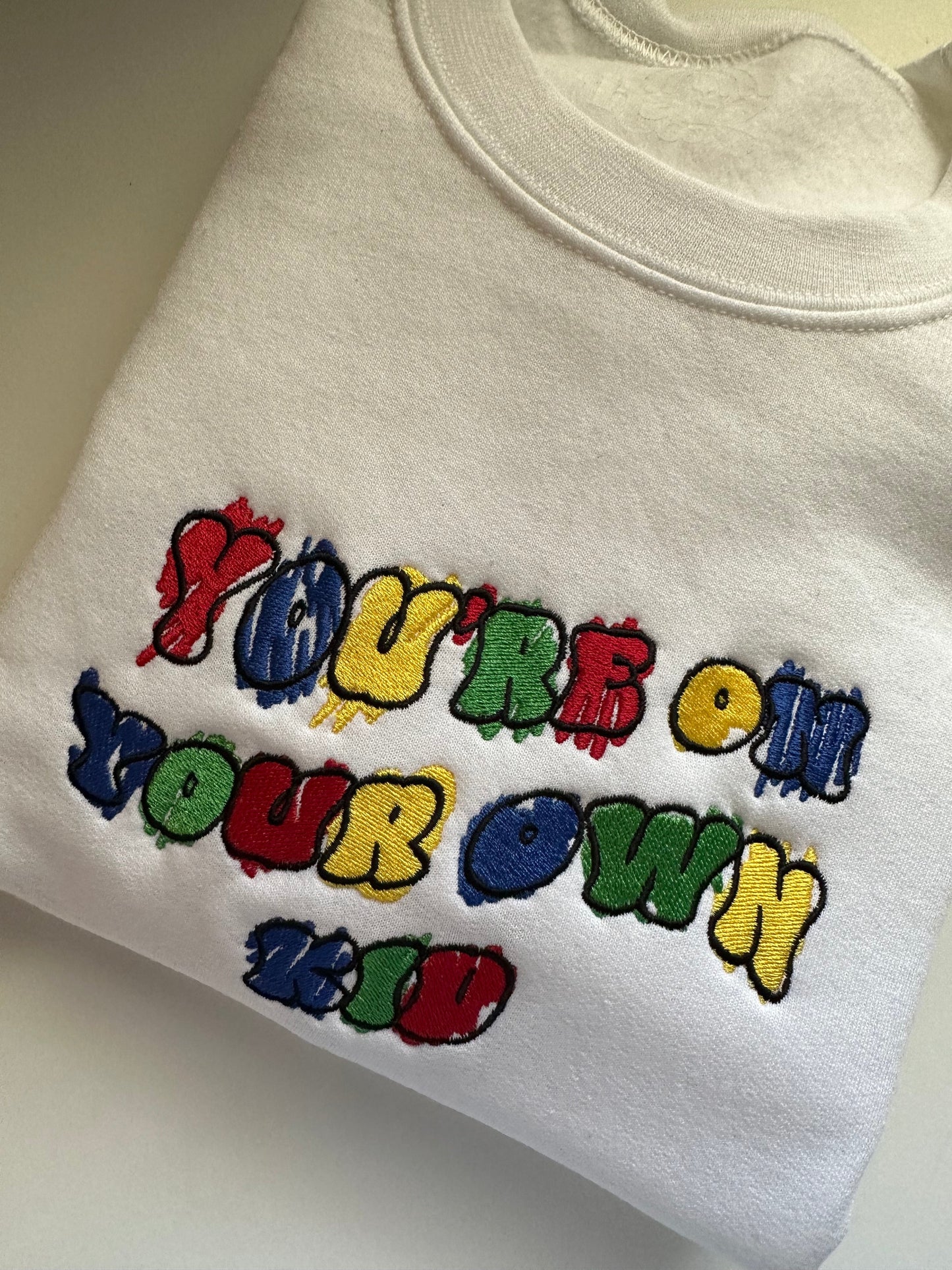 You're On Your Own Kid embroidered sweatshirt